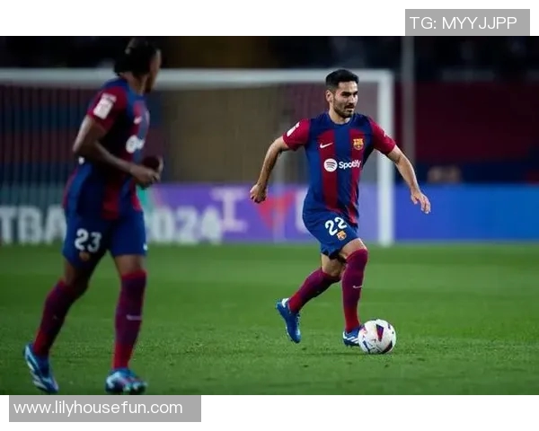 京多安精彩表现助力巴塞罗那赢得重要胜利 京多安精彩表现助力巴塞罗那赢得重要胜利